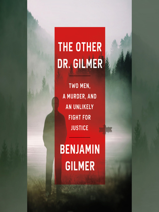 Title details for The Other Dr. Gilmer by Benjamin Gilmer - Available